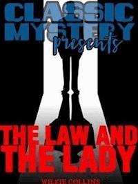 The Law And The Lady - Wilkie Collins - E-Book