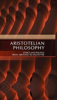 Aristotelian Philosophy - Kelvin Knight - E-Book