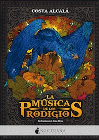 La música de los prodigios - Costa Alcalá - E-Book