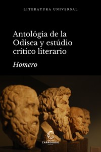 Antología de la Odisea y estudio crítico literario - Homero - E-Book