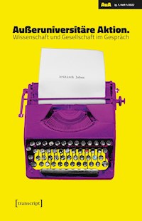 Außeruniversitäre Aktion. Wissenschaft und Gesellschaft im Gespräch -  - kostenlos E-Book