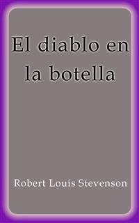 El diablo en la botella - Robert Louis Stevenson - E-Book