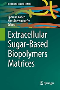 Extracellular Sugar-Based Biopolymers Matrices -  - E-Book