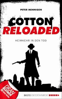 Cotton Reloaded - 29 - Peter Mennigen - E-Book