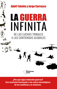 La guerra infinita - Adolf Tobeña - E-Book