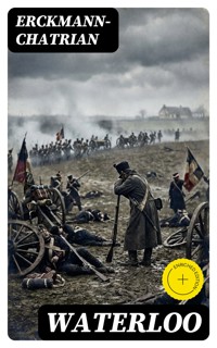 Waterloo - Erckmann-chatrian - E-Book
