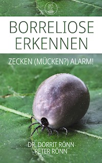 Borreliose erkennen - Dr. med. Dorrit Rönn - E-Book