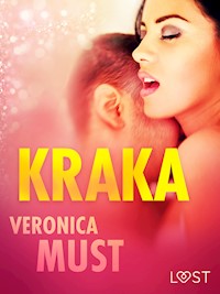 Kraka - opowiadanie erotyczne - Veronica Must - E-Book