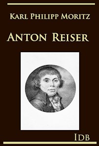 Anton Reiser - Karl Philipp Moritz - E-Book + Hörbuch