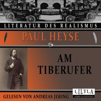 Am Tiberufer - Paul Heyse - Hörbuch