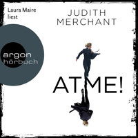 ATME! (Ungekürzte Lesung) - Judith Merchant - Hörbuch