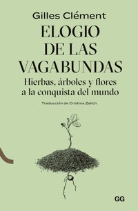 Elogio de las vagabundas - Gilles Clément - E-Book