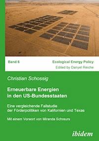 Erneuerbare Energien in den US-Bundesstaaten - Christian Schossig - E-Book