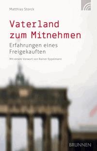 Vaterland zum Mitnehmen - Matthias Storck - E-Book