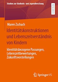 Identitätskonstruktionen und Lebenszeitverständnis von Kindern - Maren Zschach - E-Book