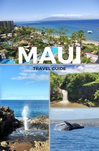 Maui Travel Guide - Luca Petrov - E-Book
