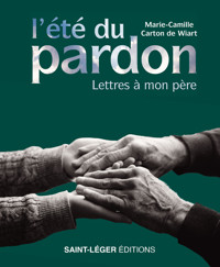 L’été du pardon - Marie-Camille Carton de Wiart - E-Book
