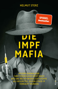 Die Impf-Mafia - Helmut Sterz - E-Book