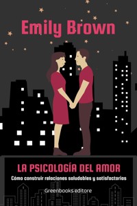 La psicología del amor - Emily Brown - E-Book