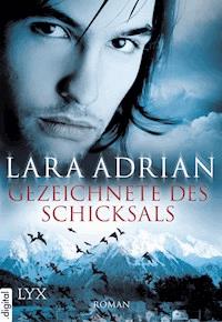 Gezeichnete des Schicksals - Lara Adrian - E-Book
