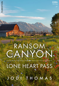 Ransom Canyon: Lone Heart Pass - Jodi Thomas - E-Book