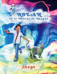 Nolan et le voleur de nuages - Jozye Maillard - E-Book