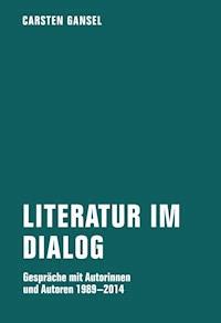 Literatur im Dialog - Carsten Gansel - E-Book
