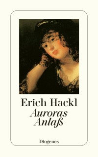 Auroras Anlaß - Erich Hackl - E-Book