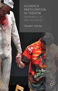 Audience Participation in Theatre - G. White - E-Book