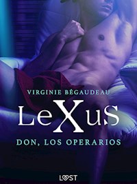 LeXuS: Don, Los Operarios - Virginie Bégaudeau - E-Book
