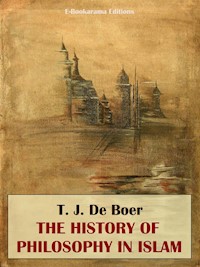 The History of Philosophy in Islam - T. J. De Boer - E-Book