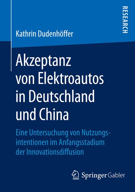 Akzeptanz von Elektroautos in Deutschland und China - Kathrin Dudenhöffer - E-Book