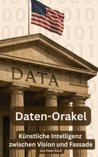Daten-Orakel - Peter Koch - E-Book