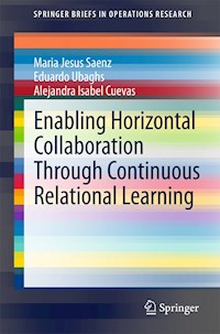 Enabling Horizontal Collaboration Through Continuous Relational Learning - Maria Jesus Saenz - E-Book