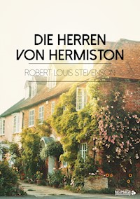 Die Herren von Hermiston - Robert Louis Stevenson - E-Book