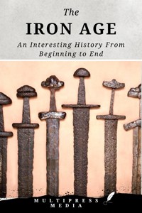 The Iron Age - MultiPress Media - E-Book