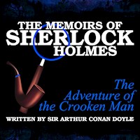 The Memoirs of Sherlock Holmes - The Adventure of the Crooked Man - Sir Arthur Conan Doyle - Hörbuch