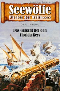 Seewölfe - Piraten der Weltmeere 719 - Davis J. Harbord - E-Book
