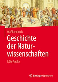 Geschichte der Naturwissenschaften - Olaf Breidbach - E-Book