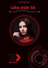 Leilas erster Job - Cliff Baxter - E-Book
