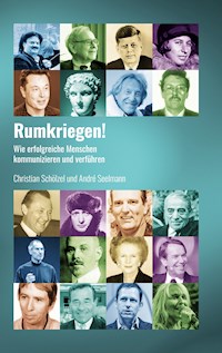 Rumkriegen! - Christian Schölzel - E-Book