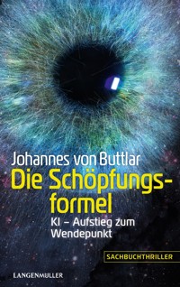 Die Schöpfungsformel - Johannes von Buttlar - E-Book