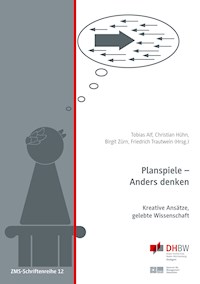 Planspiele - Anders denken - Friedrich Trautwein - E-Book