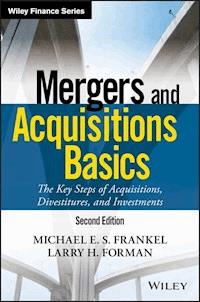 Mergers and Acquisitions Basics - Michael E. S. Frankel - E-Book