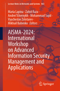 AISMA-2024: International Workshop on Advanced Information Security Management and Applications -  - E-Book