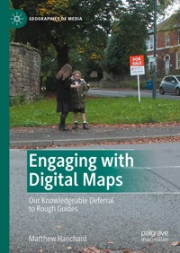 Engaging with Digital Maps - Matthew Hanchard - E-Book