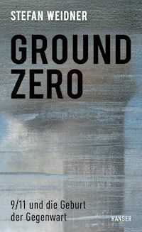 Ground Zero - Stefan Weidner - E-Book