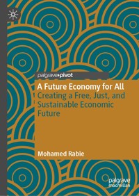 A Future Economy for All - Mohamed Rabie - E-Book
