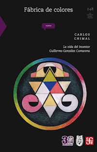 Fábrica de colores - Carlos Chimal - E-Book