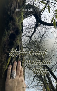Zurück auf meinem Weg - Judith Müller - E-Book